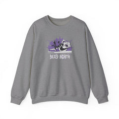 Rough Rugged Dead North Sweatshirt