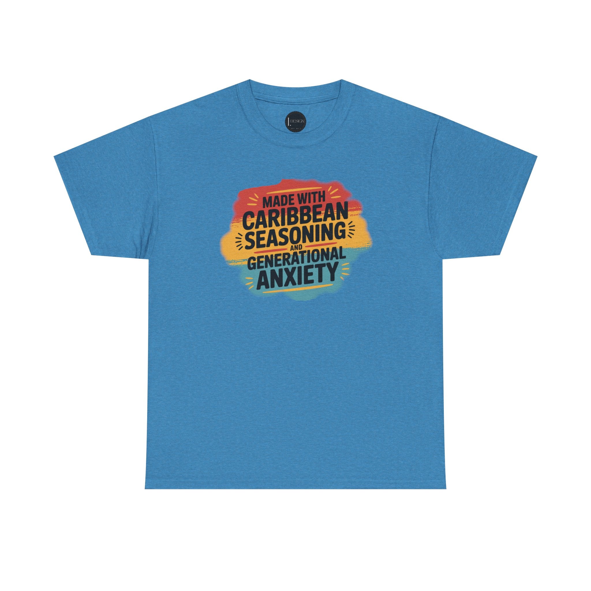 Made With Caribbean Seasoning & Generational Anxiety Tee